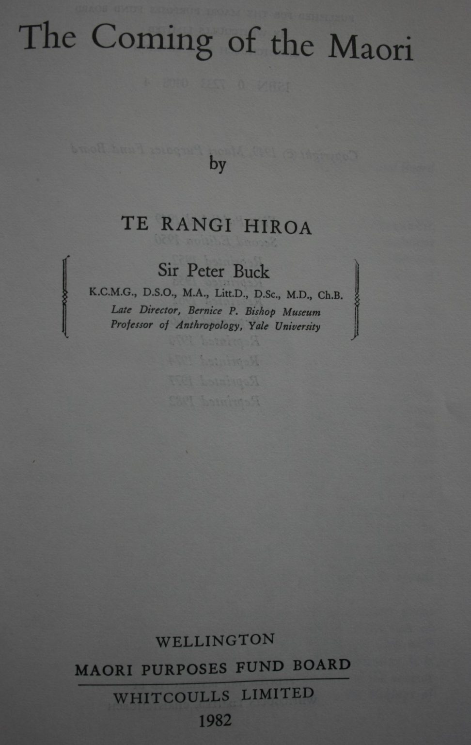 The Coming of the Maori By Te Rangi Hiroa. (Sir Peter Buck)