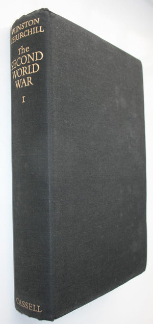 The Second World War Volumes 1 - 6. by Winston S. Churchill. ALL ARE FIRST BRITISH EDITIONS.