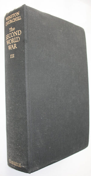 The Second World War Volumes 1 - 6. by Winston S. Churchill. ALL ARE FIRST BRITISH EDITIONS.