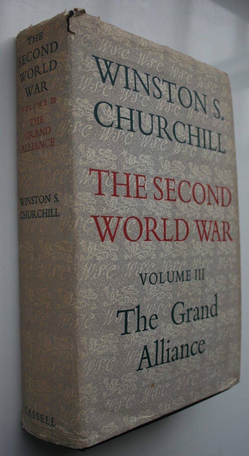 The Second World War Volumes 1 - 6. by Winston S. Churchill. ALL ARE FIRST BRITISH EDITIONS.