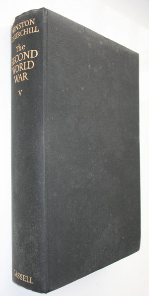 The Second World War Volumes 1 - 6. by Winston S. Churchill. ALL ARE FIRST BRITISH EDITIONS.