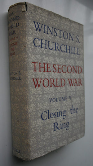 The Second World War Volumes 1 - 6. by Winston S. Churchill. ALL ARE FIRST BRITISH EDITIONS.