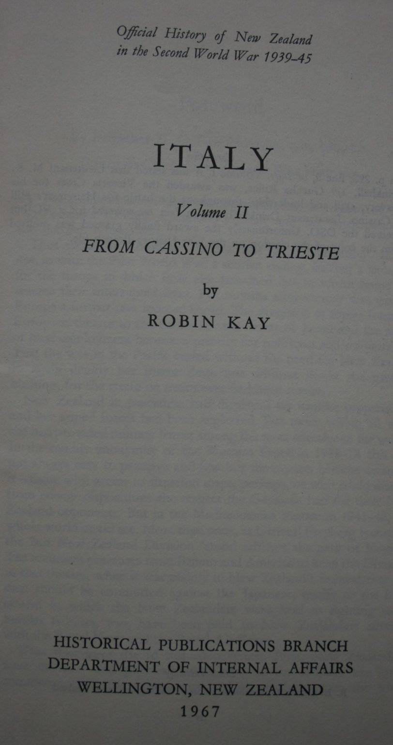 Italy Volume II. From Cassino to Trieste: Official History of New Zealand in the Second World War 1939-45. By W E Murphy.