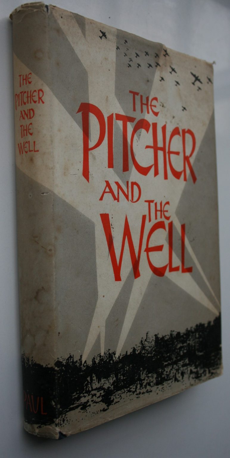 Book Pitcher The Pitcher and the Well. McDonald, J. D. (Edited by Squadron Leader ...