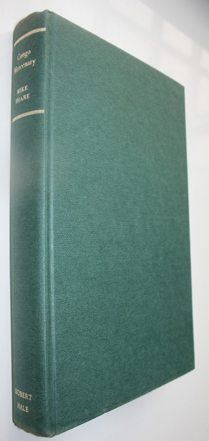 Congo Mercenary. By Michael Hoare. 1967, First Edition. VERY SCARCE.