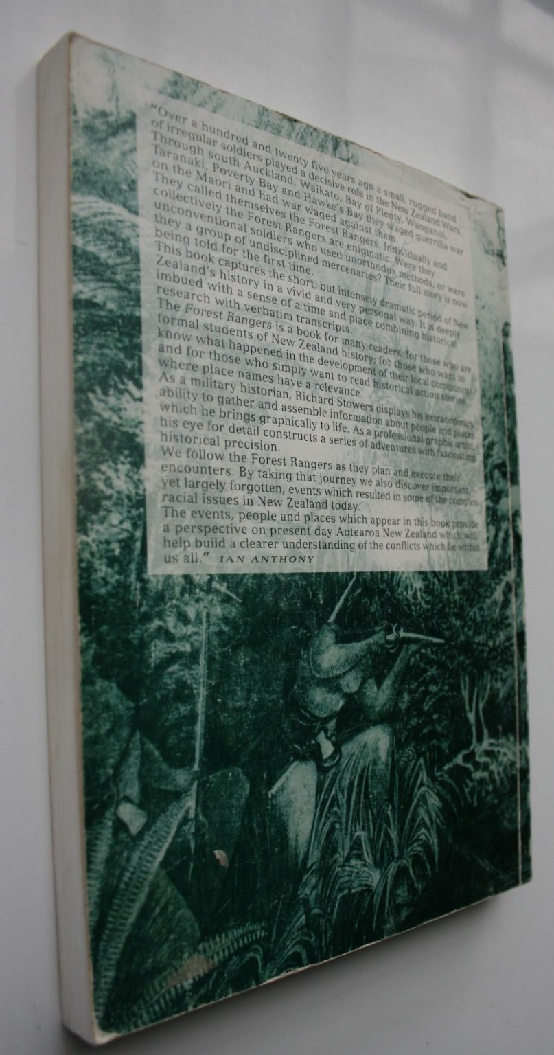 Forest Rangers a History of the Forest Rangers during the New Zealand Wars By Richard Stowers.