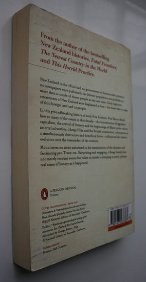 A Savage Country The Untold Story Of New Zealand In The 1820S By Paul Moon.