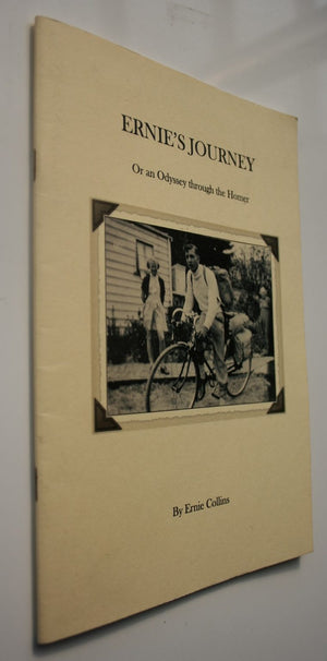 Ernie's Journey Or An Odyssey Through The Homer. SIGNED BY AUTHOR Ernie Collins. VERY SCARCE.