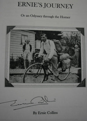 Ernie's Journey Or An Odyssey Through The Homer. SIGNED BY AUTHOR Ernie Collins. VERY SCARCE.