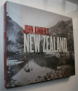 John Kinder's New Zealand By Ron Brownson, Auckland Art Gallery.