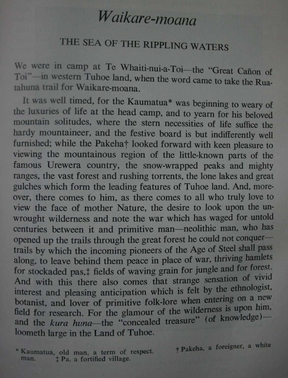 Waikare-Moana The Sea of the Rippling Waters: The Lake; The Land; The Legends with A Tramp Through Tuhoe Land by Elsdon Best.