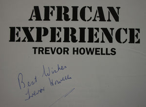 African Experience: SIGNED By Trevor Howells - Story of an RNZAF Ferry Pilot