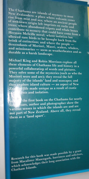 A Land apart The Chatham Islands of New Zealand By Michael King, photos by Robin Morrison.