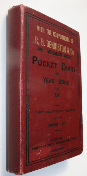 The Mechanical World Pocket Diary and Yearbook for 1911. With compliments of R B Denniston Co.' printed in gilt to front cover.