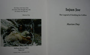 Injun Joe The Legend of Smoking Joe Collins by Marion Day. FIRST EDITION, 1st impression. VERY SCARCE.