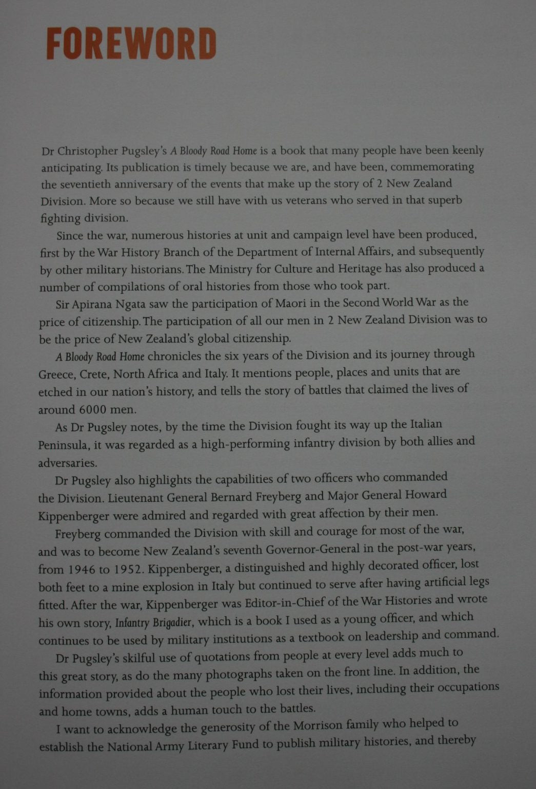 A Bloody Road Home: World War Two and New Zealand's Heroic Second Division. SIGNED BY AUTHOR.