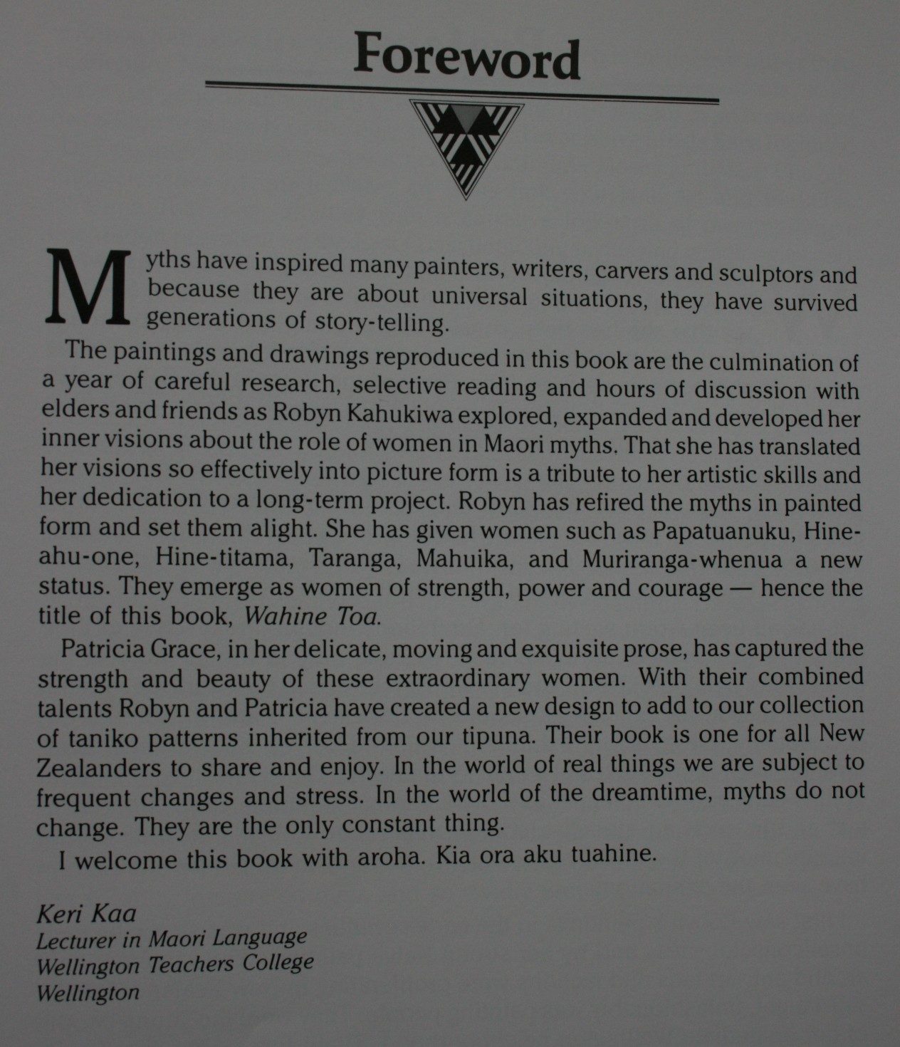 Wahine Toa Women of Maori­ Myth by By Patricia Grace; Robyn Kahukiwa (illustrator).