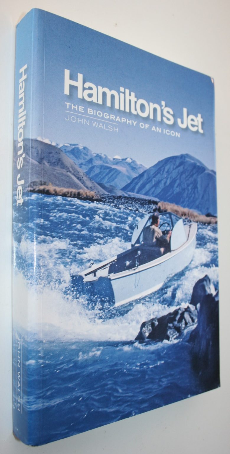Hamilton's Jet The Biography of an Icon By John Walsh. 2014. First Edition.