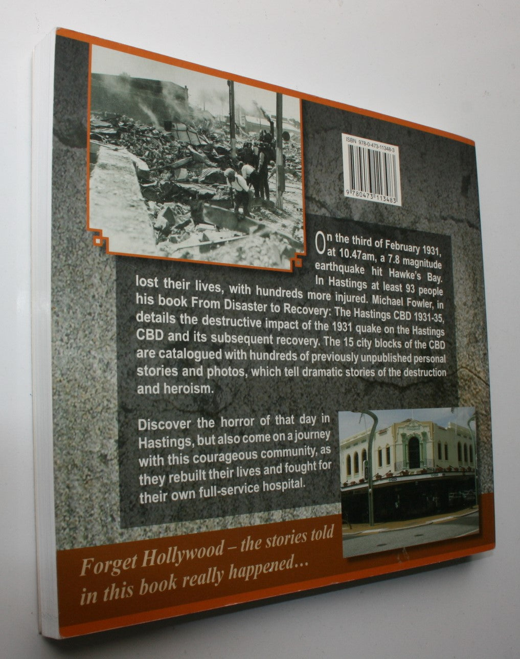 From Disaster to Recovery the Hastings CBD 1931-35 By Michael Fowler.