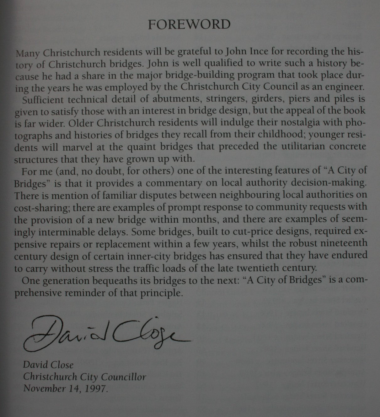 A City of Bridges a History of Bridges over the Avon and Heathcote Rivers in Christchurch by John A Ince.