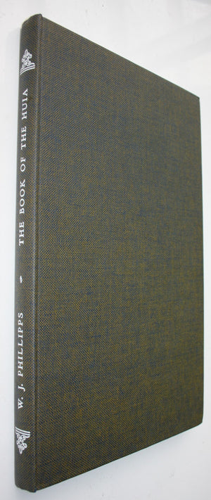 The Book of the Huia by W. J. Phillipps. 1963, FIRST EDITION. VERY SCARCE.