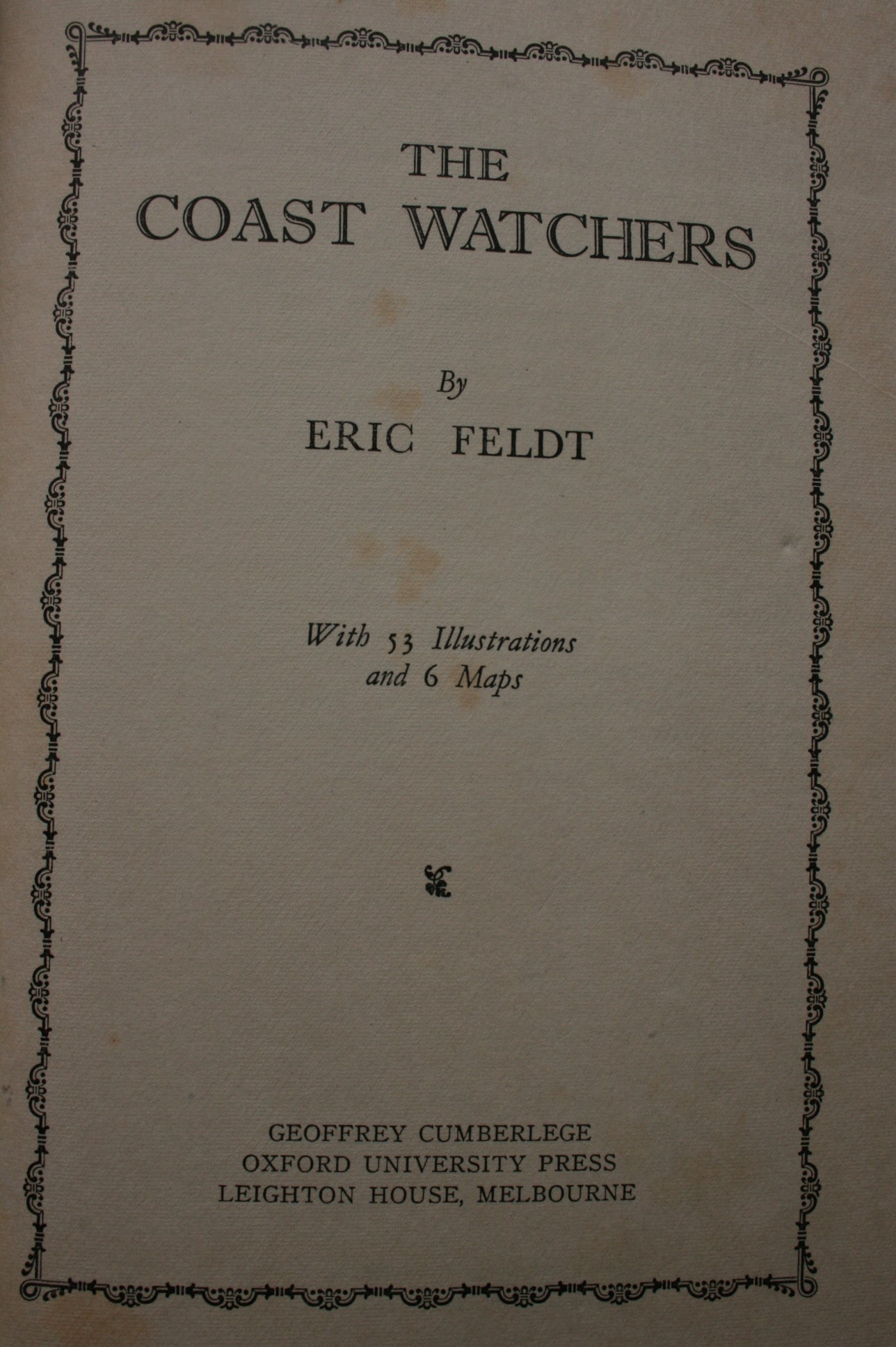 The Coast Watchers. FIRST EDITION (1946) Includes personal letter from former Resident commissioner of the Solomon Islands