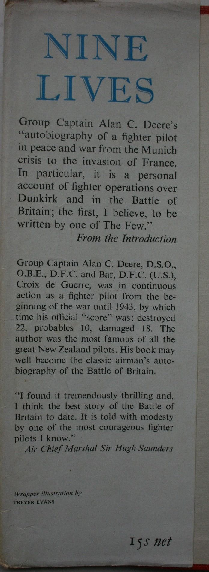 Nine Lives. Autobiography Battle of Britain Pilot by Group Captain Alan C. Deere D.S.O., O.B.E., D.F.C.