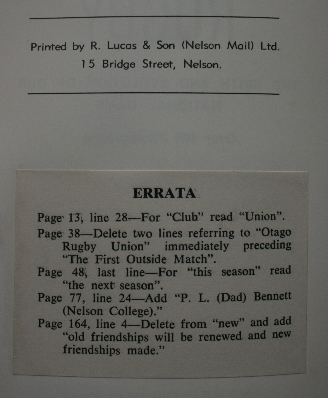 100 Years of Rugby-Story of Nelson Rugby 1870-1969, The Birth and Evolution of Our National Game by W A Reed.