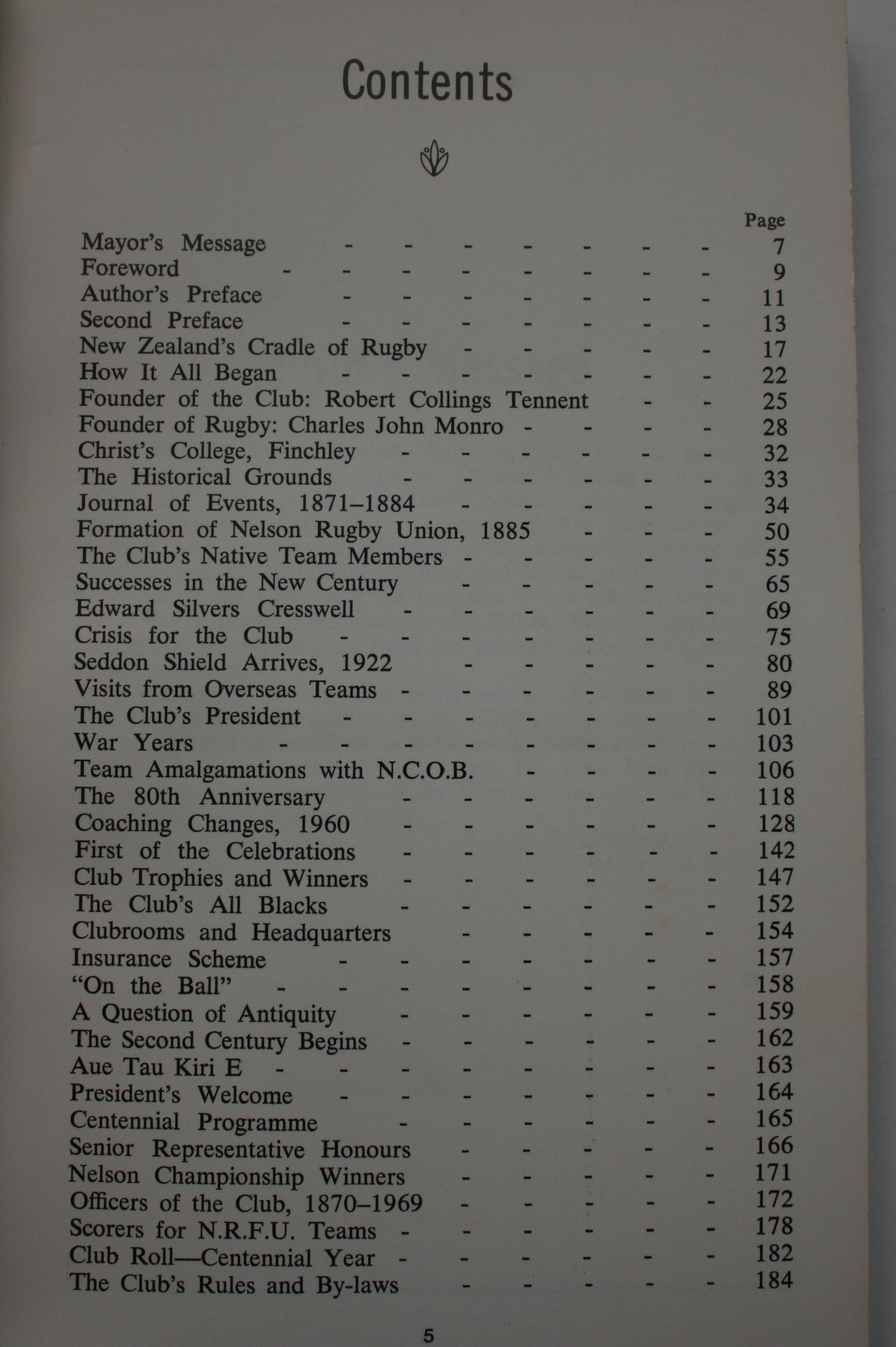 100 Years of Rugby-Story of Nelson Rugby 1870-1969, The Birth and Evolution of Our National Game by W A Reed.