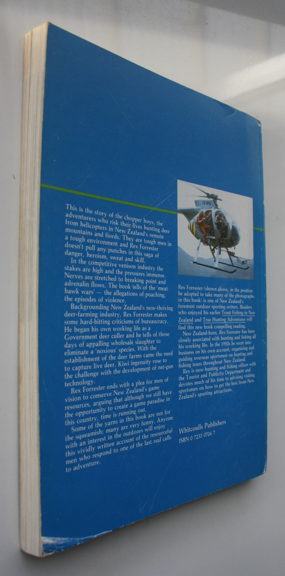 The Chopper Boys New Zealand's Helicopter Hunters. 1983 FIRST EDITION