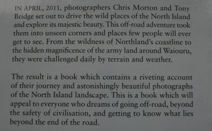 Out There North a 4WD adventure in New Zealand's North Island By Chris Morton, Tony Bridge.