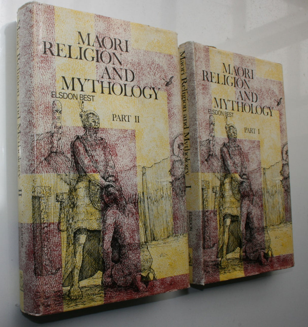 Maori Religion and Mythology (2 volumes: Part I and II) by Elsdon Best.