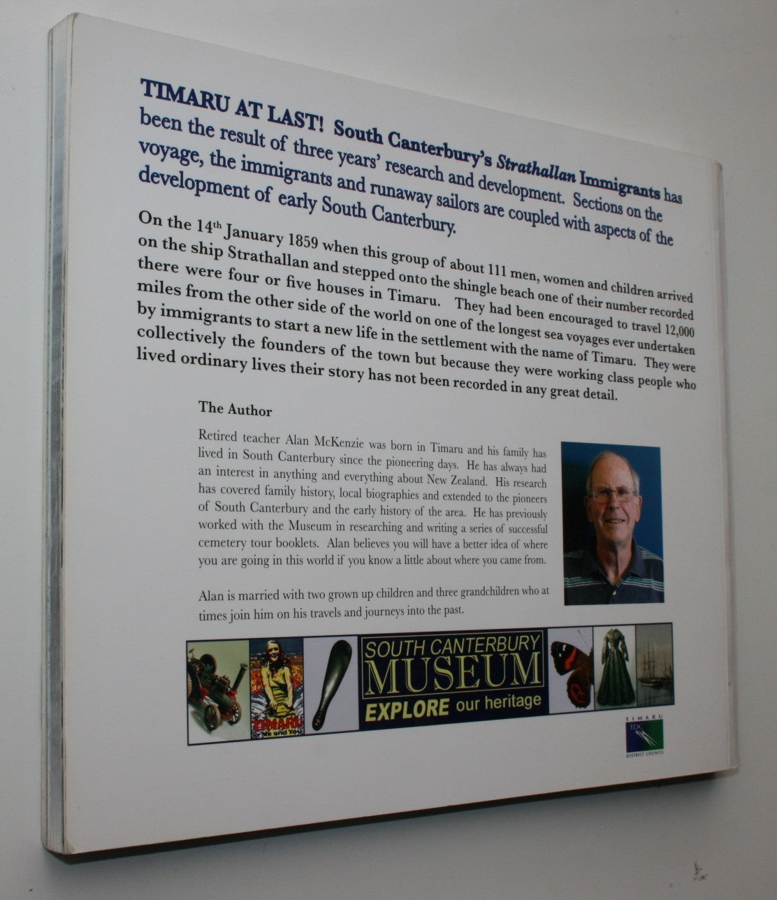 Timaru at Last! : South Canterbury's Strathallan Immigrants By Alan McKenzie. 2008. VERY SCARCE.