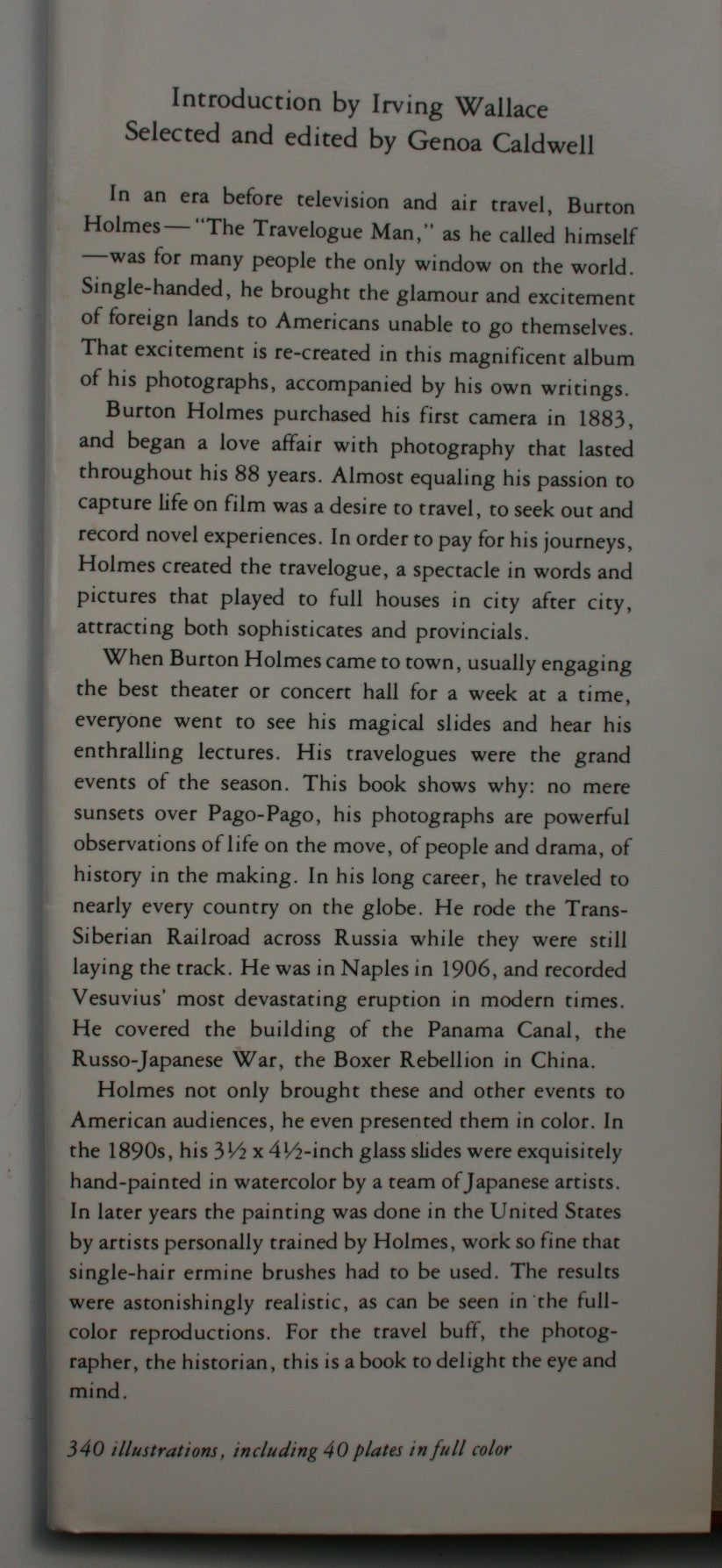 The Man Who Photographed ­the World Burton Holmes : Travelogues, 1886-1938 By Burton Holmes, edited by Genoa Caldwell