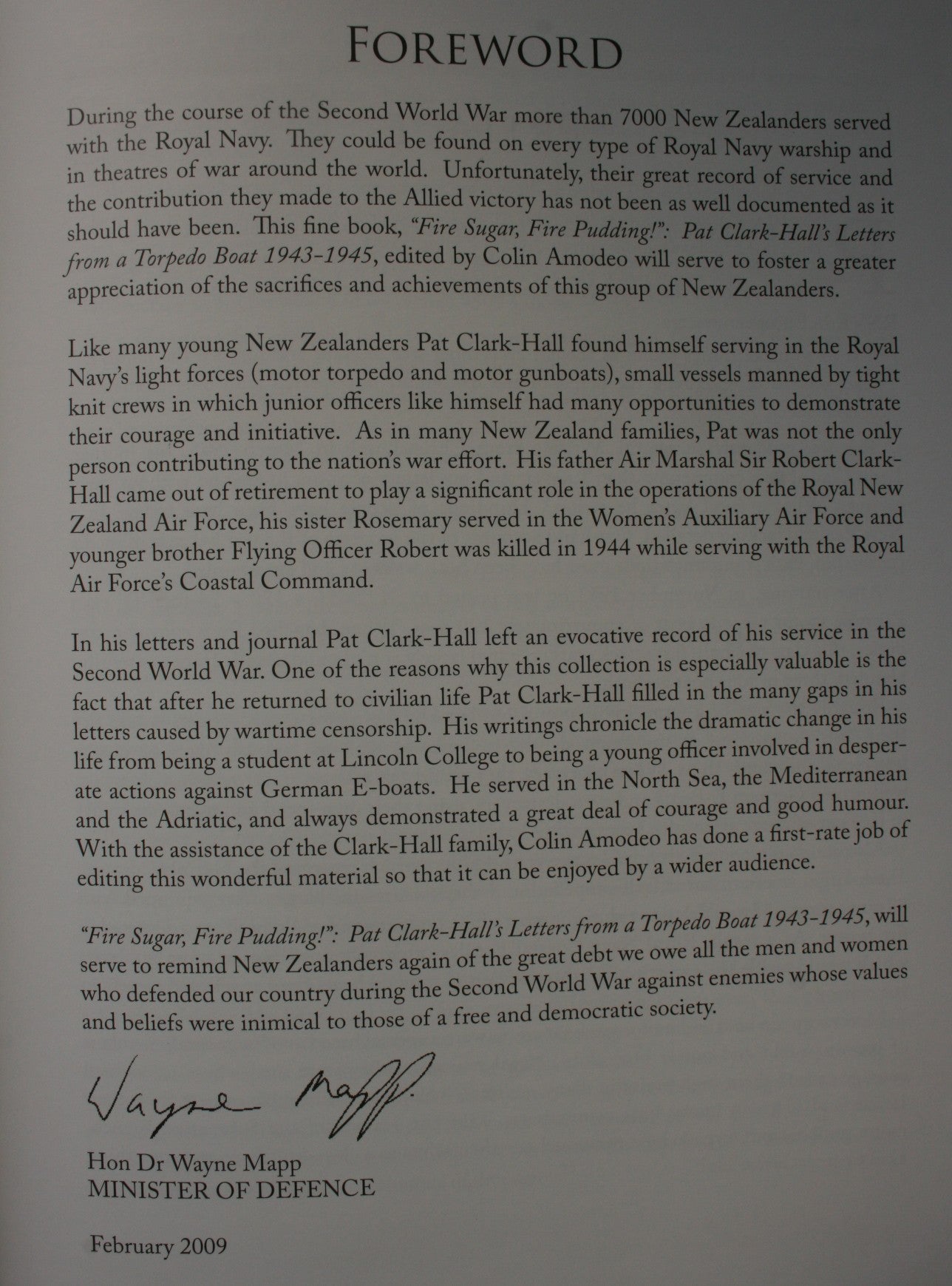 Fire Sugar, Fire Pudding. Pat Clark Hall's Letters from a Torpedo Boat 1943 -1945. Edited by Colin Amodeo.
