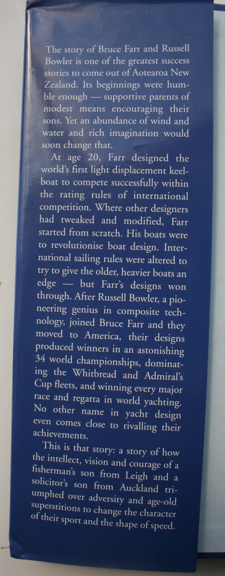 The Shape of Speed: Bruce Farr and Russell Bowler. BY John Bevan-Smith