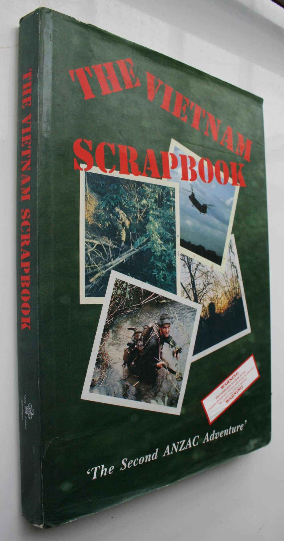 The Vietnam Scrapbook "The Second Anzac Adventure". SIGNED FIRST EDITION.