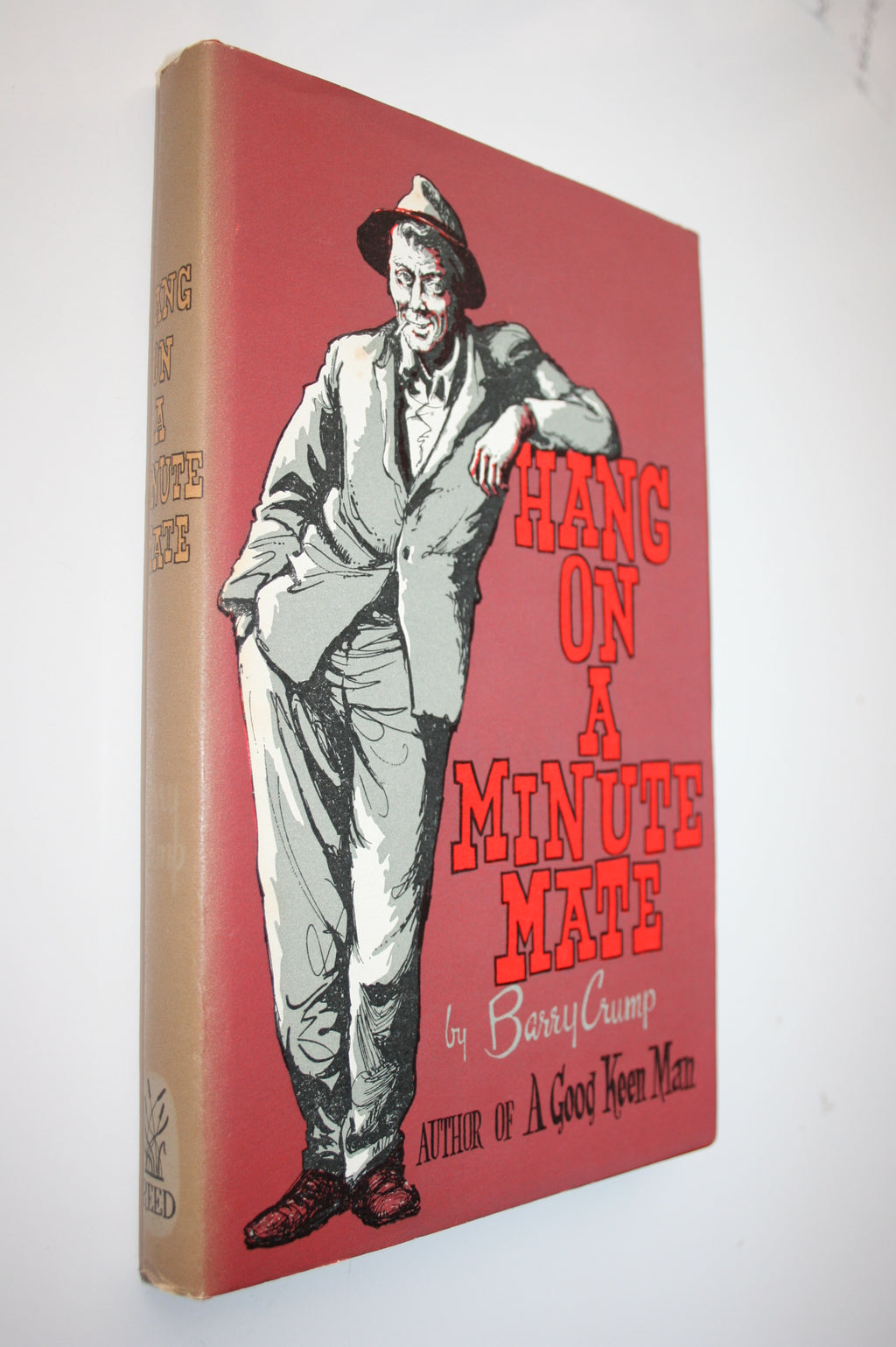 Hang On a Minute Mate. FIRST EDITION 1961. By Barry Crump