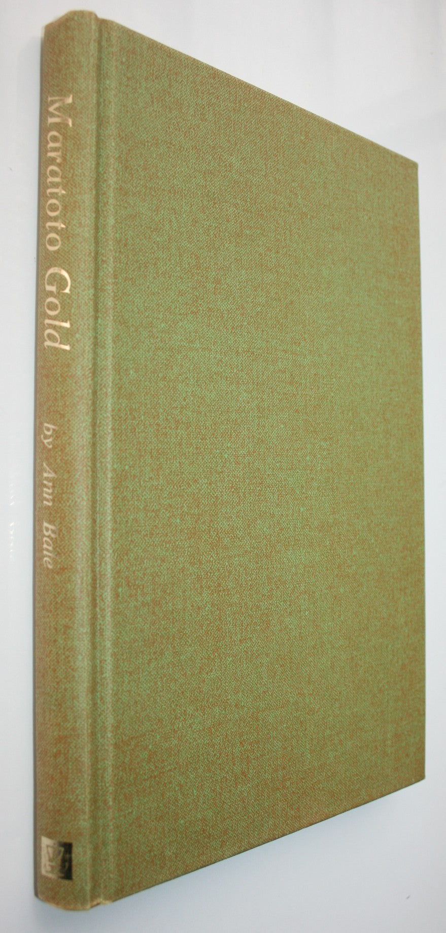 Maratoto Gold by Ann Bale. 1971 First Edition. VERY SCARCE.