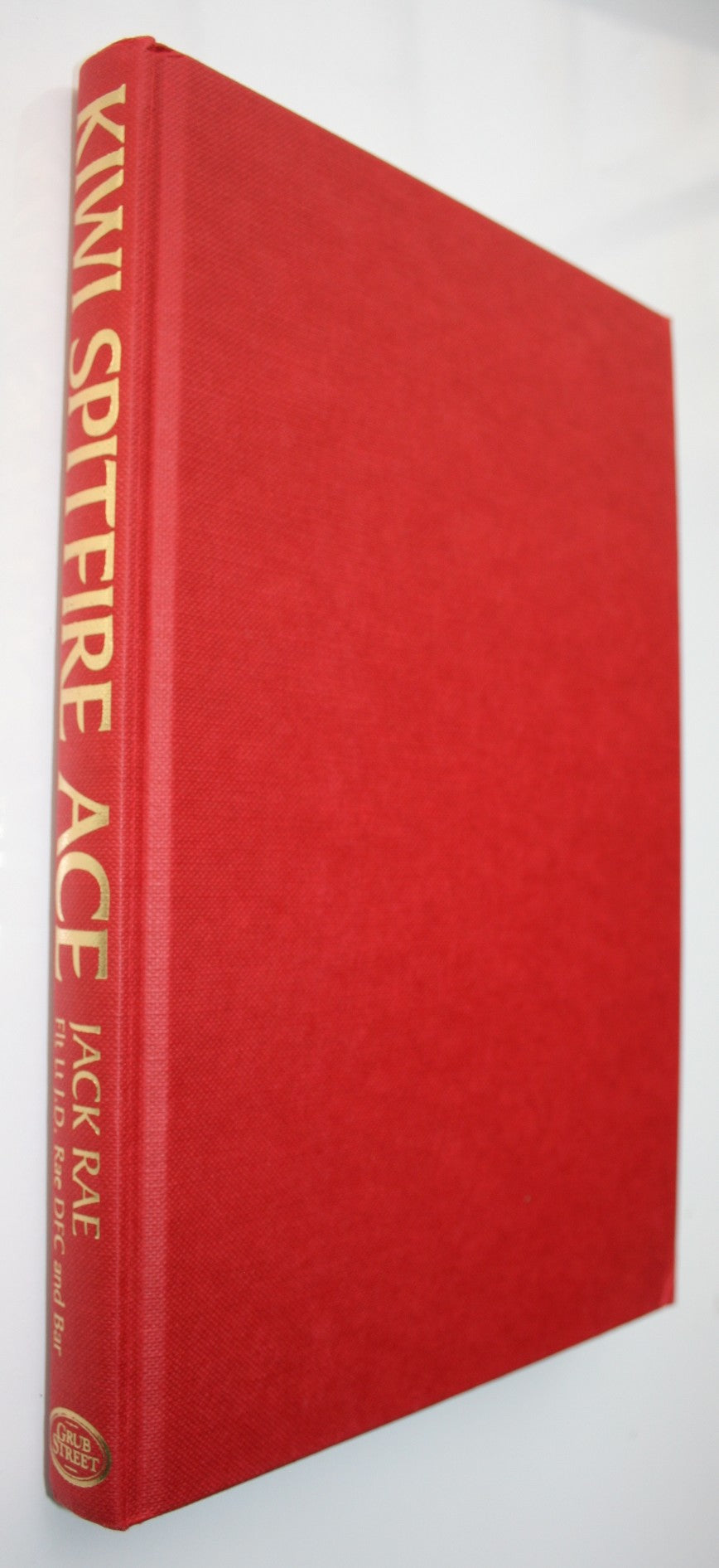 KIWI SPITFIRE ACE: A Gripping World War II Story of Action, Captivity and Freedom