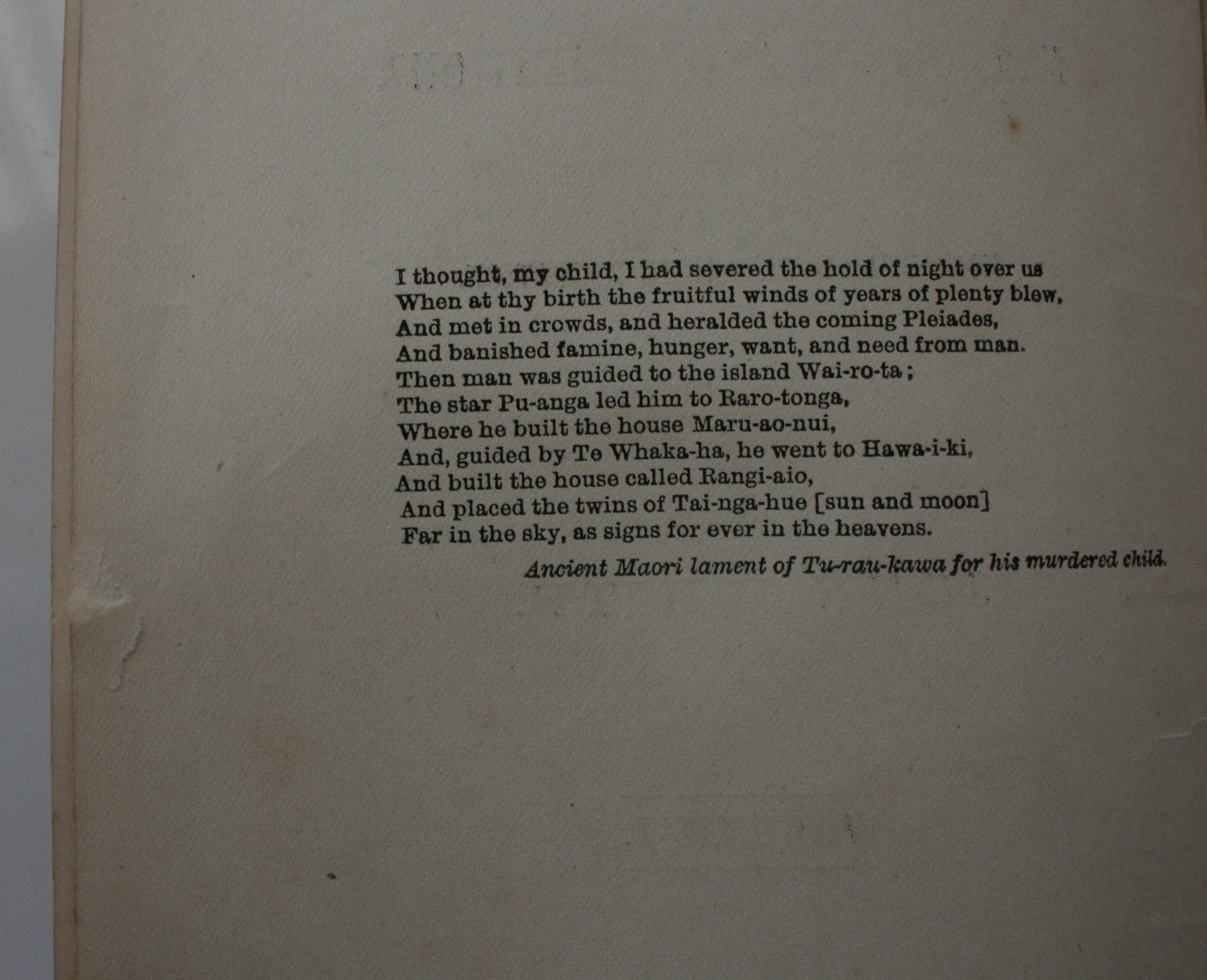 The Ancient History of the Maori, His Mythology and Traditions. Vol I. Horo-Uta OR Taki-Timu Migration. 1887. FIRST EDITION.