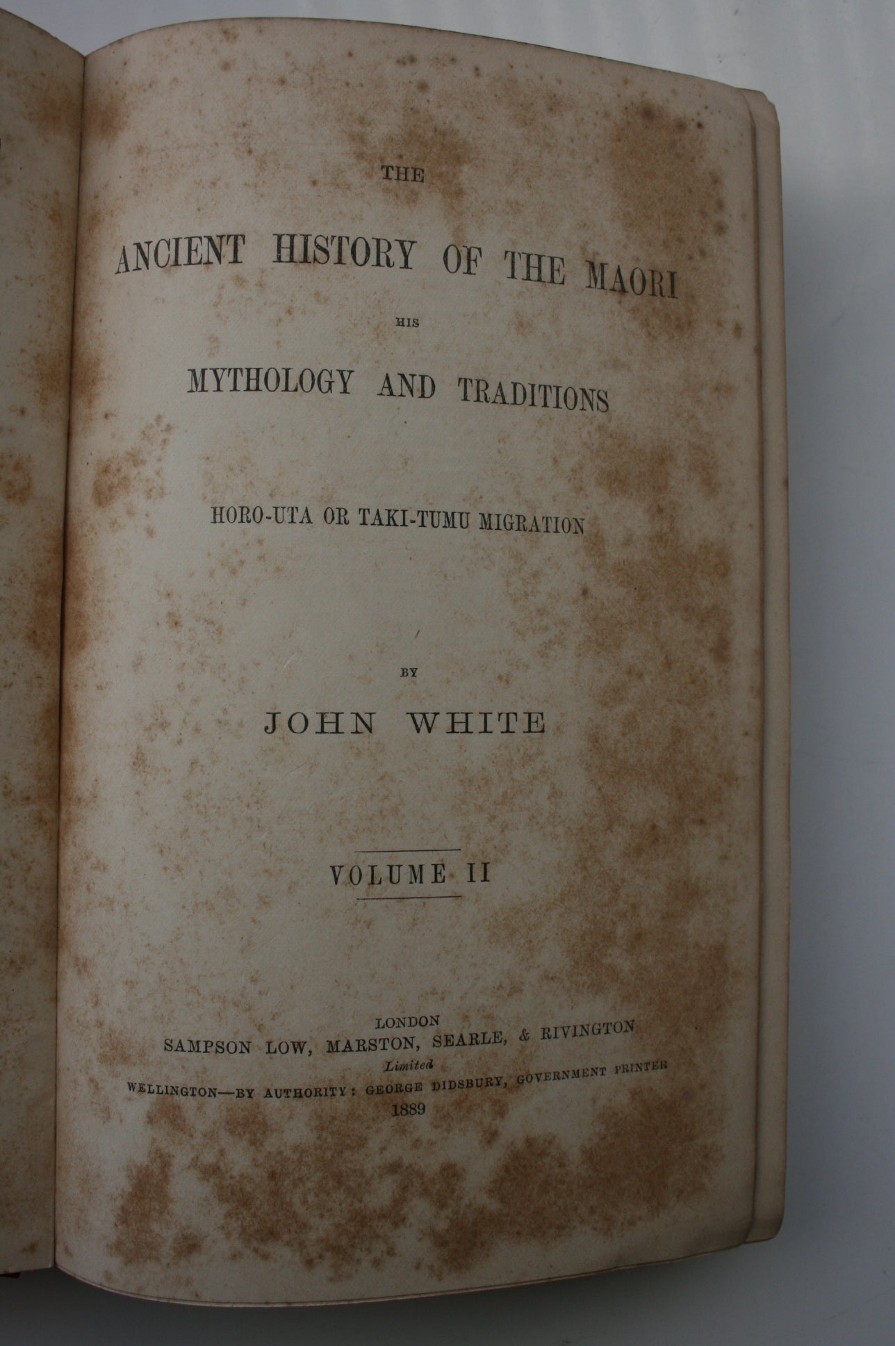 The Ancient History of the Maori, His Mythology and Traditions. Vol II. Horo-Uta OR Taki-Timu Migration. 1889. FIRST EDITION.