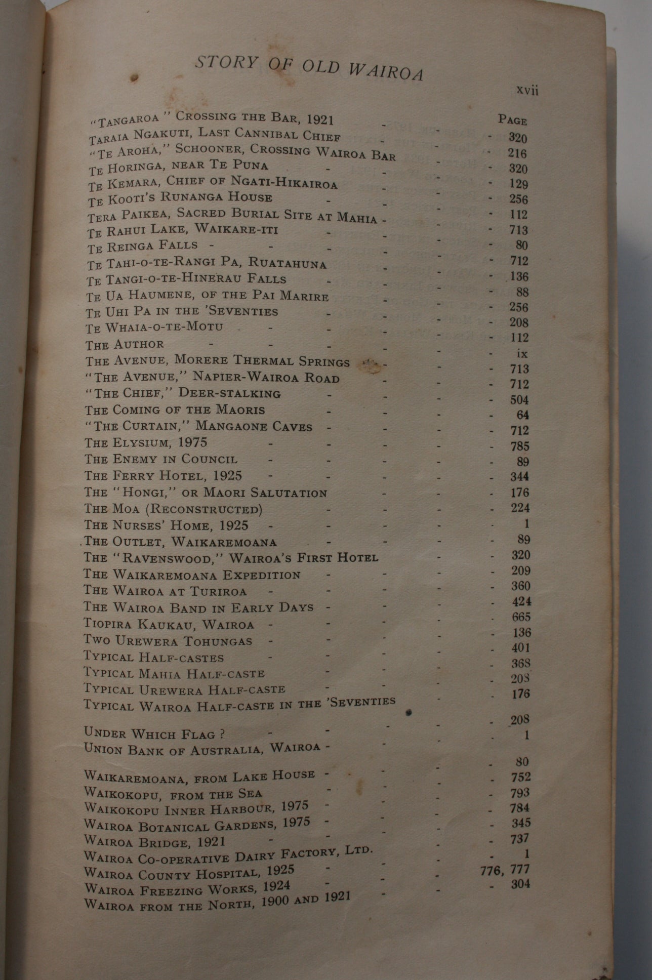 The Story of Old Wairoa and the East Coast, New Zealand, Or, Past, Present, and Future : a Record of Over Fifty Years' Progress. FIRST EDITION 1925.