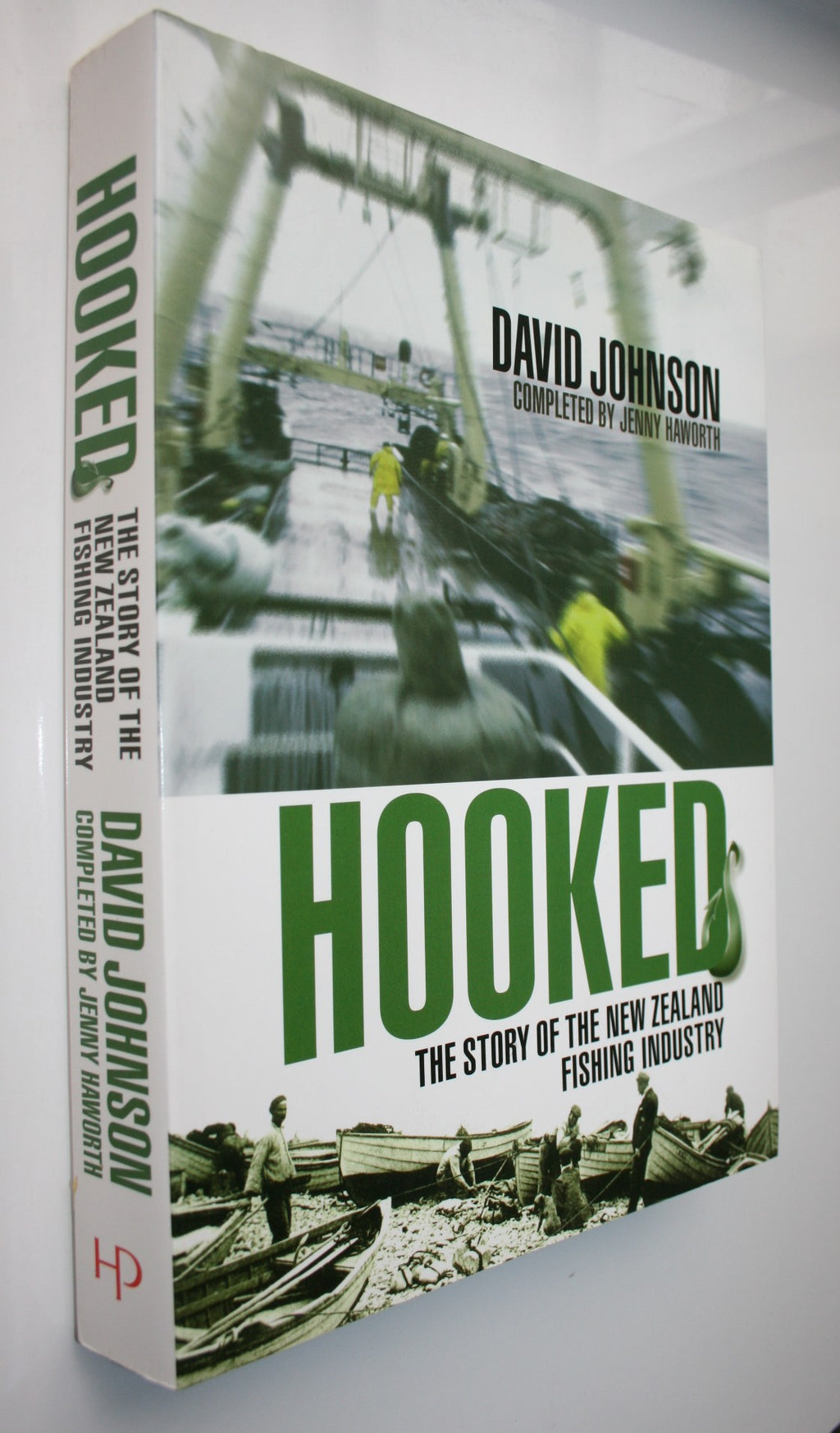 Hooked: The Story of the New Zealand Fishing Industry by David Johnson
