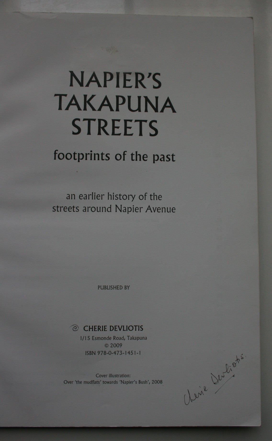 Napier's Takapuna Streets: Footprints of the Past. SIGNED