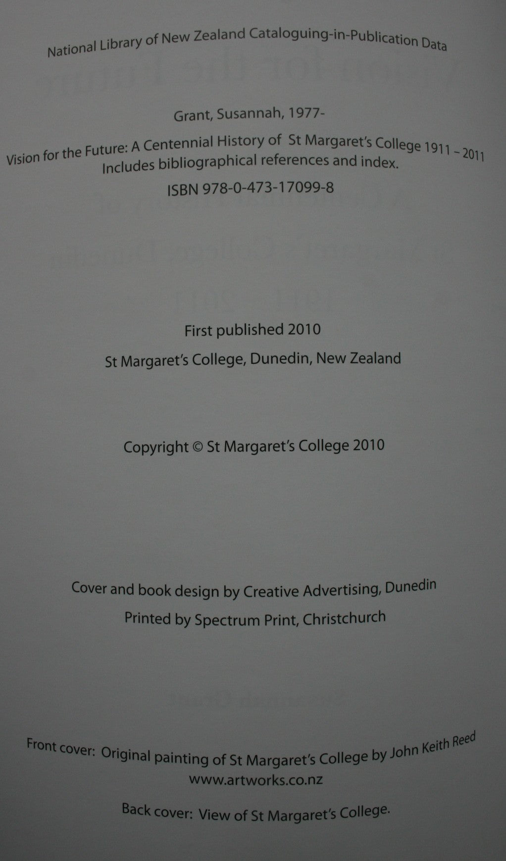 Vision for the Future: A Centennial History of St Margaret's College, Dunedin 1911-2011. By Susannah Grant