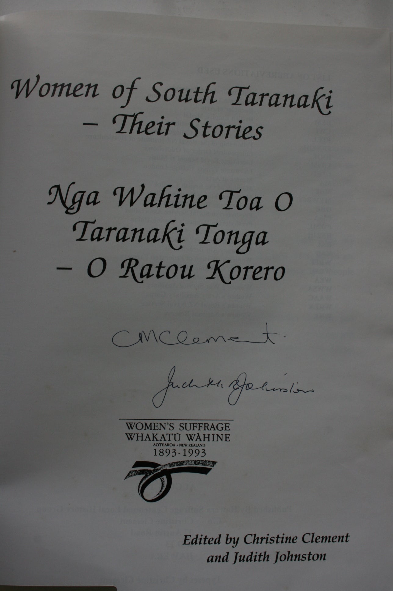 Women of South Taranaki. Their Stories - Nga Wahine Toa o Taranaki Tonga, o Ratou Korero. SIGNED
