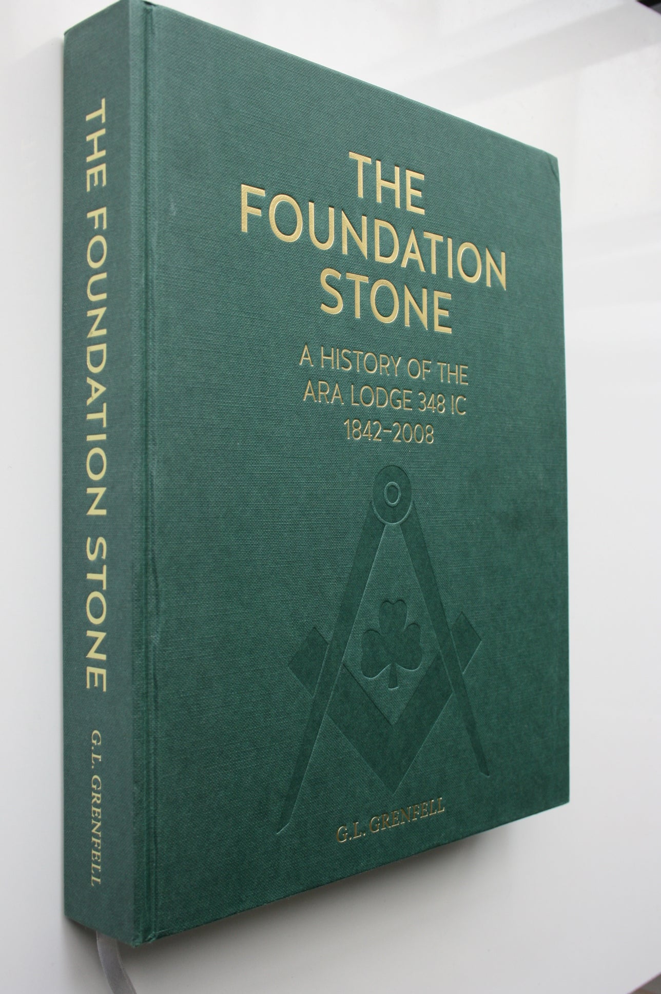 The Foundation Stone: A History of the Ara Lodge 348 IC 1842-2008