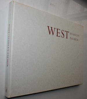 West. SIGNED By Stanley Palmer,