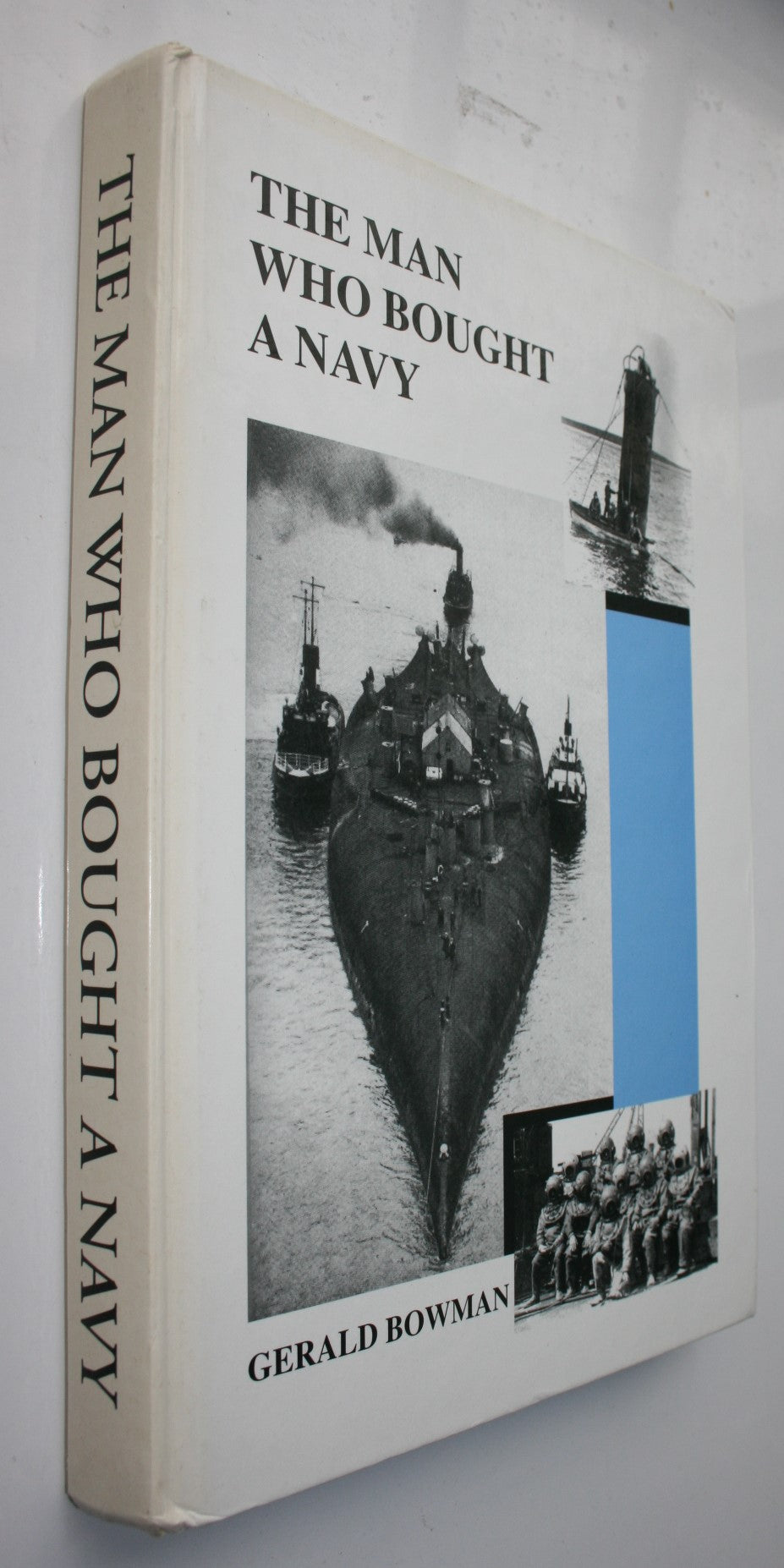 The Man Who Bought a Navy: The Story of the World's Greatest Salvage Achievement at Scapa Flow by Gerald Bowman.